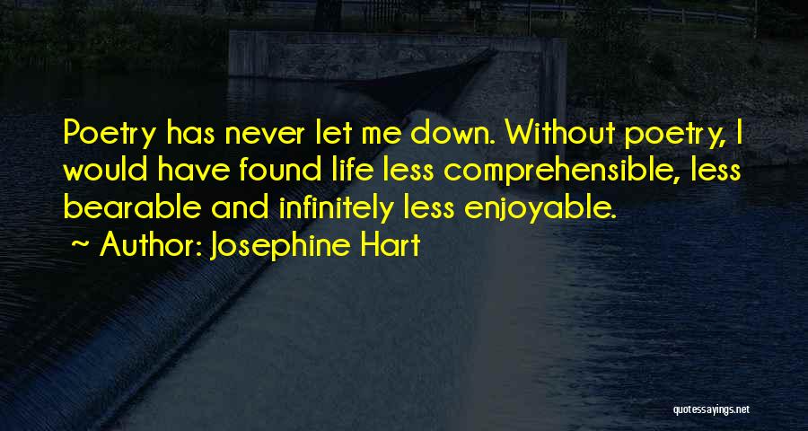 Josephine Hart Quotes 2123454