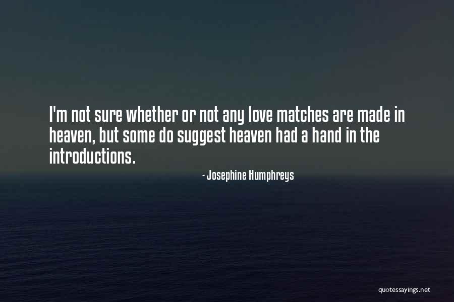 Josephine Humphreys Quotes 130456 Josephine Humphreys Quotes 130456
