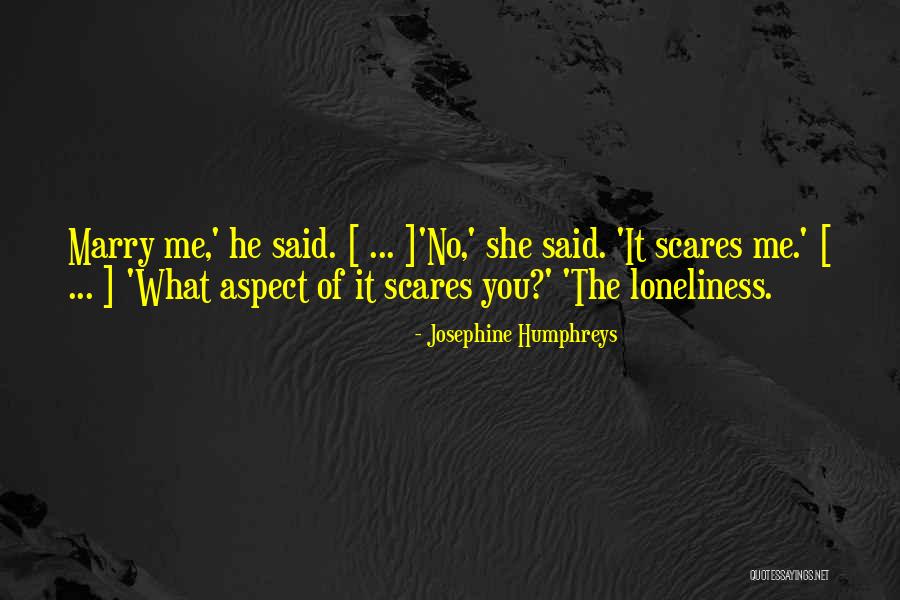 Josephine Humphreys Quotes 2120391 Josephine Humphreys Quotes 2120391