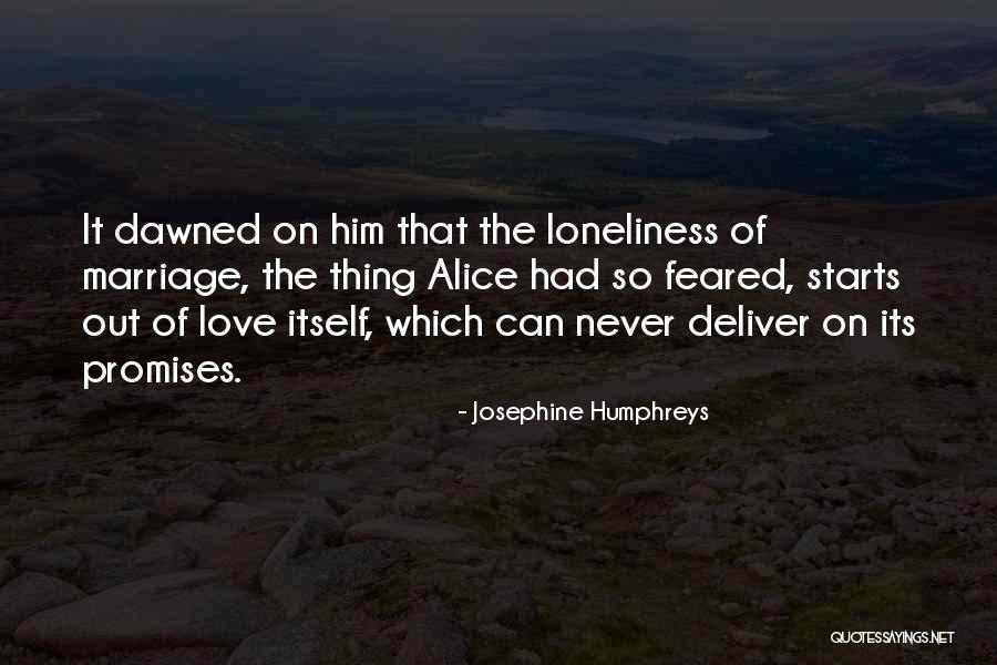 Josephine Humphreys Quotes 657532 Josephine Humphreys Quotes 657532