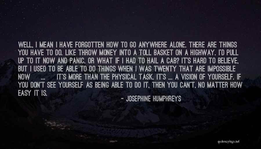 Josephine Humphreys Quotes 951548 Josephine Humphreys Quotes 951548