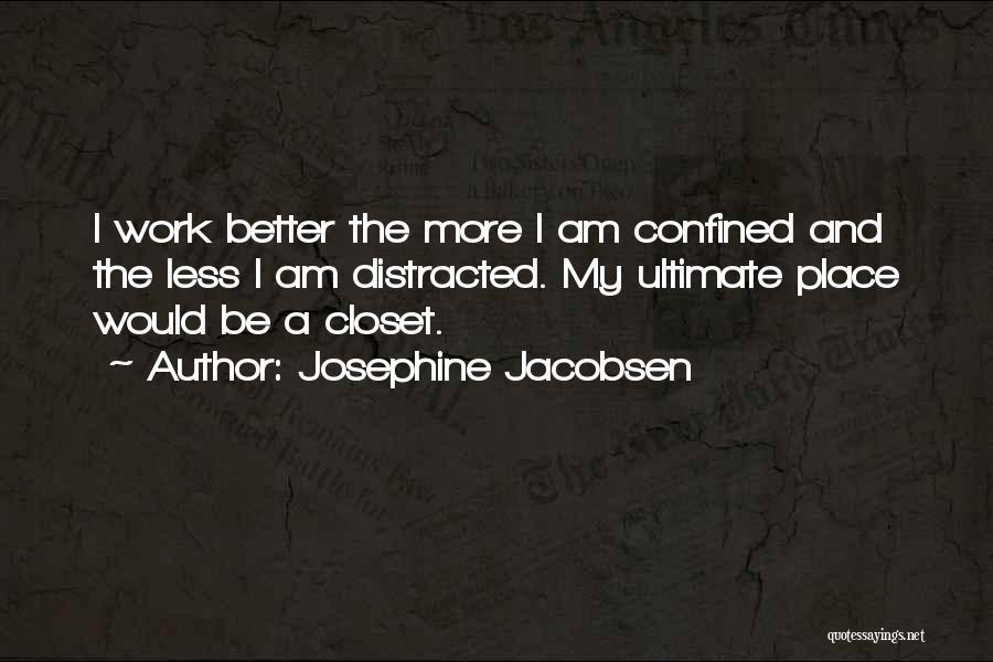 Josephine Jacobsen Quotes 351981