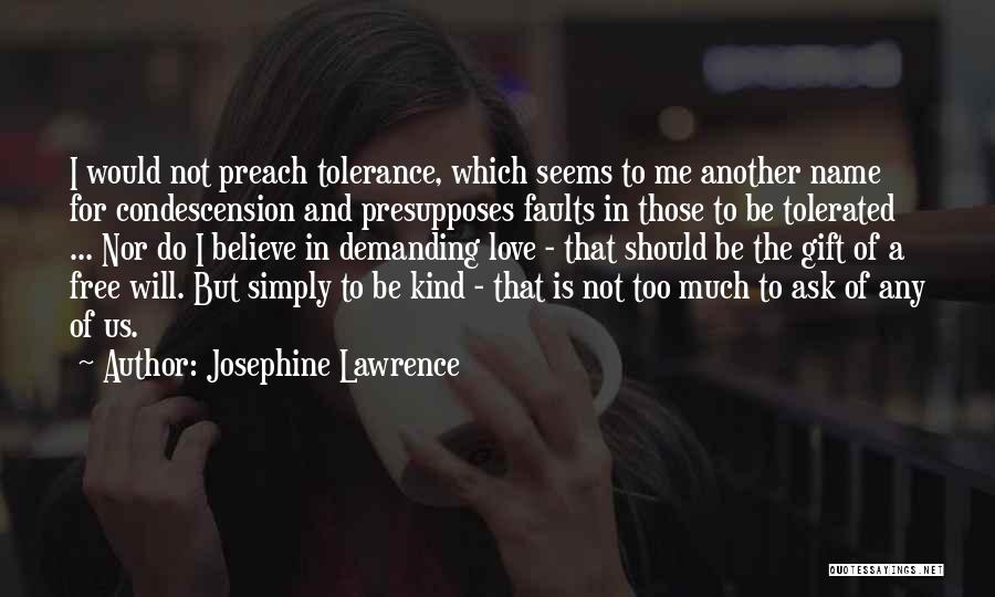 Josephine Lawrence Quotes 597501