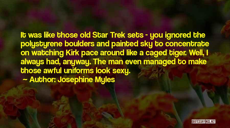 Josephine Myles Quotes 1191421