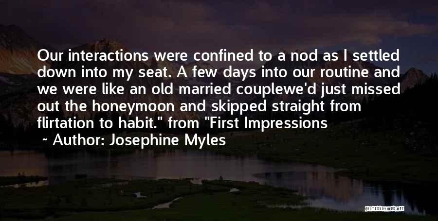 Josephine Myles Quotes 551902