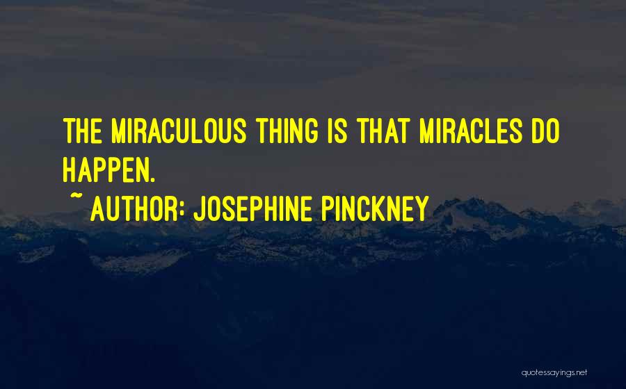 Josephine Pinckney Quotes 1604808