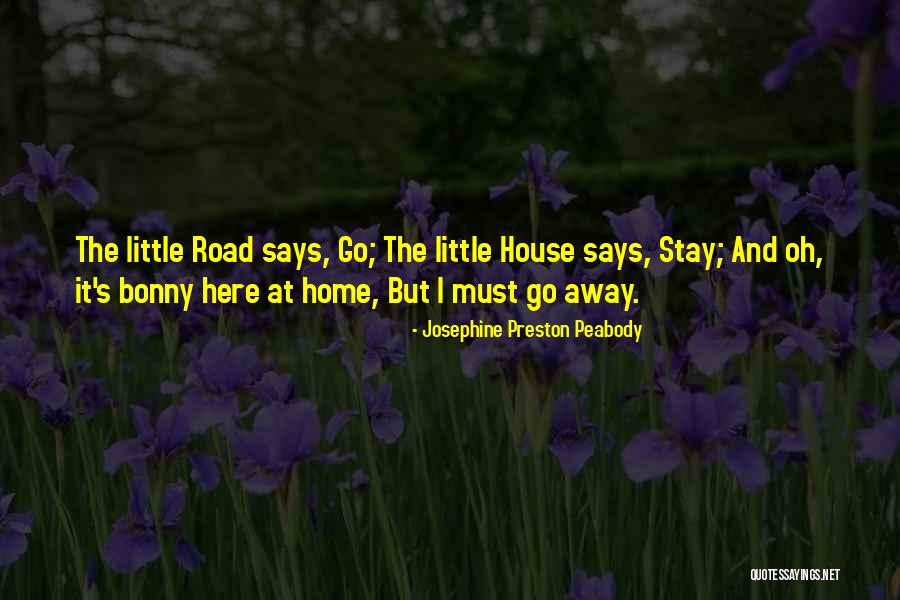 Josephine Preston Peabody Quotes 1439474 Josephine Preston Peabody Quotes 1439474