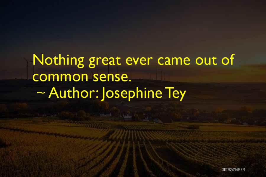 Josephine Tey Quotes 1510335