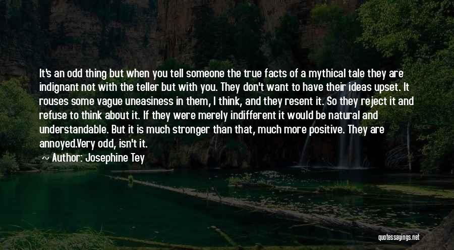Josephine Tey Quotes 153652