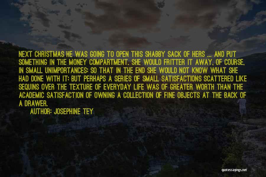 Josephine Tey Quotes 162189