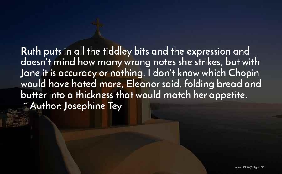 Josephine Tey Quotes 1750148