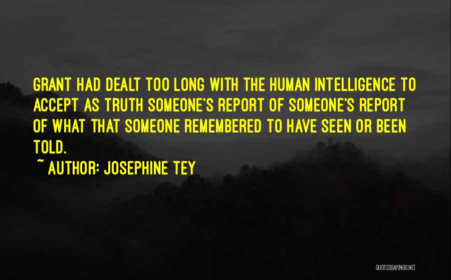 Josephine Tey Quotes 182153