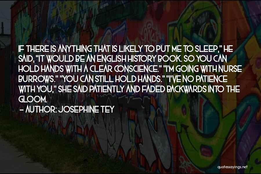 Josephine Tey Quotes 230748