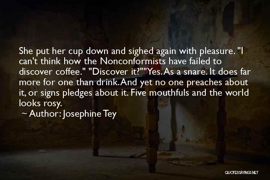 Josephine Tey Quotes 960526
