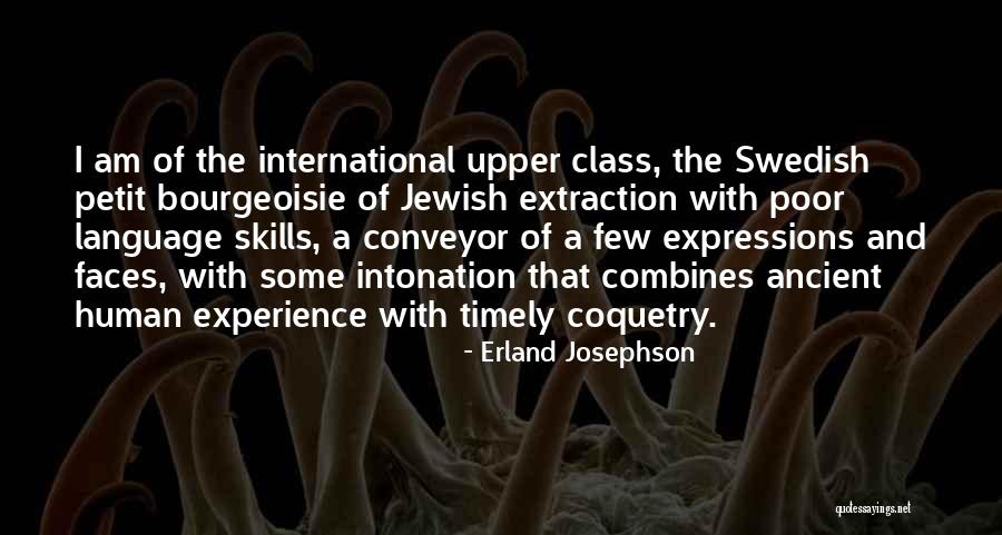 Josephson Quotes By Erland Josephson Josephson Quotes By Erland Josephson