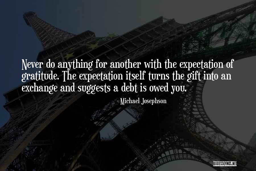 Josephson Quotes By Michael Josephson Josephson Quotes By Michael Josephson