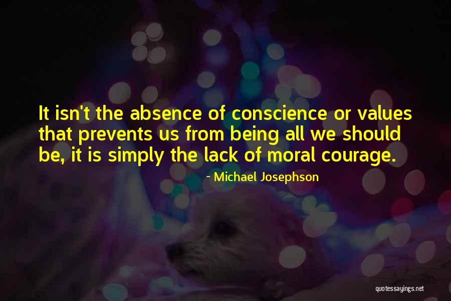 Josephson Quotes By Michael Josephson Josephson Quotes By Michael Josephson