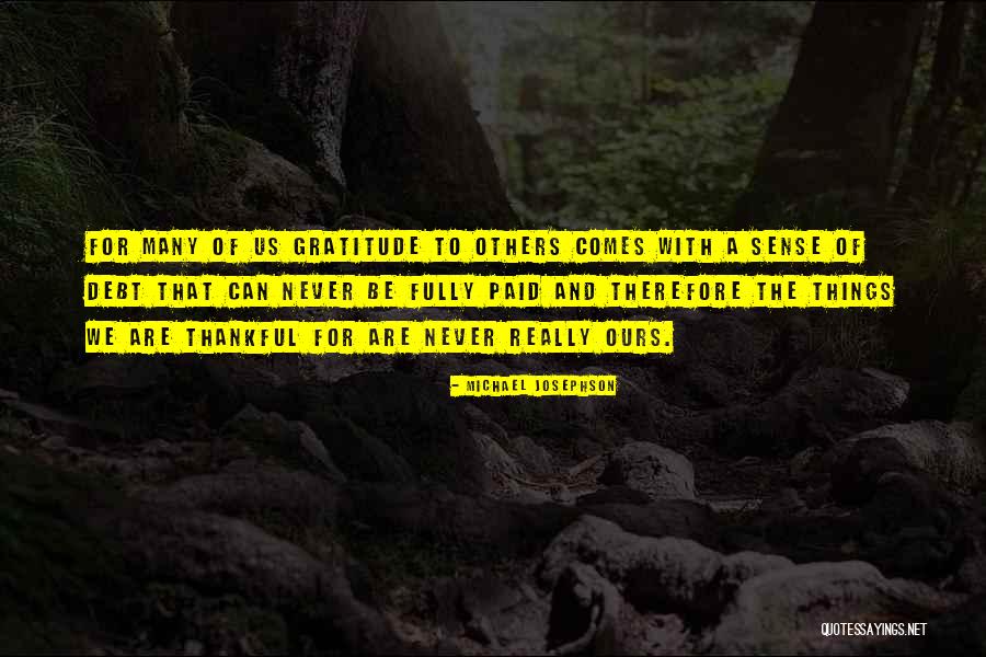 Josephson Quotes By Michael Josephson Josephson Quotes By Michael Josephson