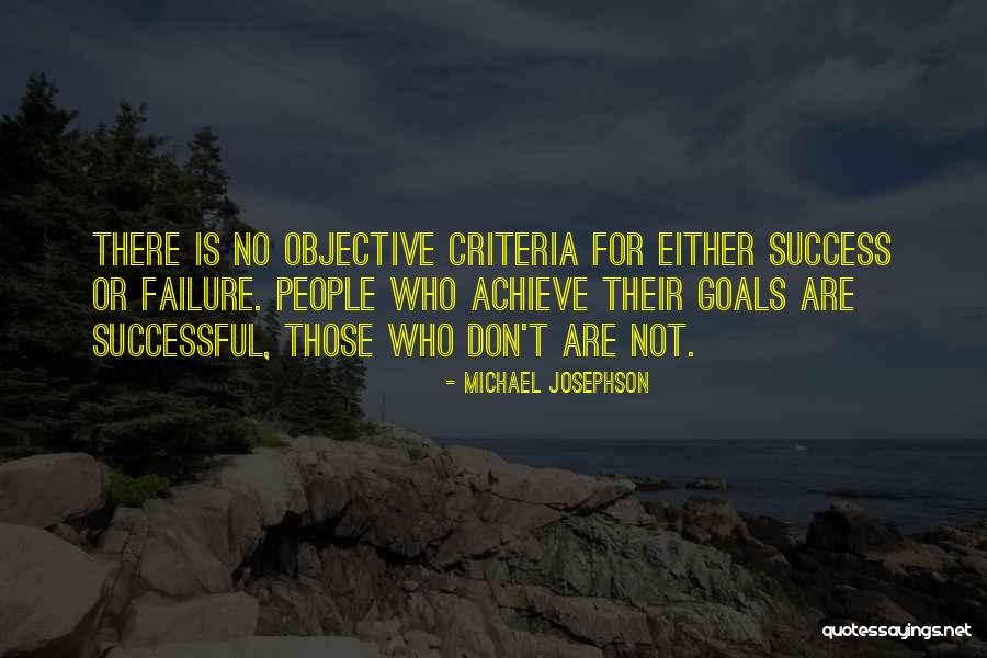 Josephson Quotes By Michael Josephson Josephson Quotes By Michael Josephson