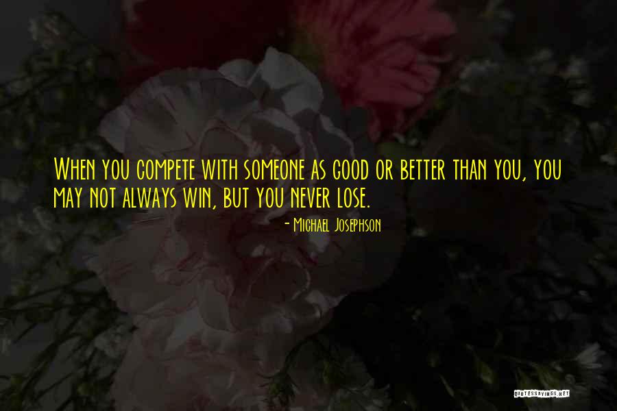 Josephson Quotes By Michael Josephson Josephson Quotes By Michael Josephson