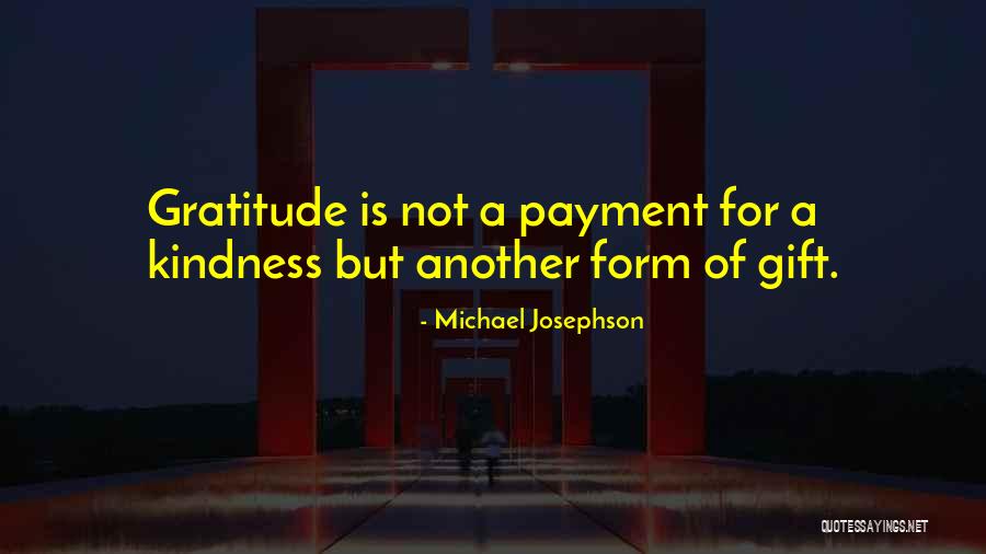 Josephson Quotes By Michael Josephson Josephson Quotes By Michael Josephson