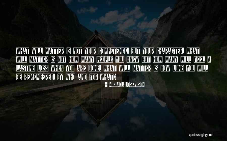 Josephson Quotes By Michael Josephson Josephson Quotes By Michael Josephson