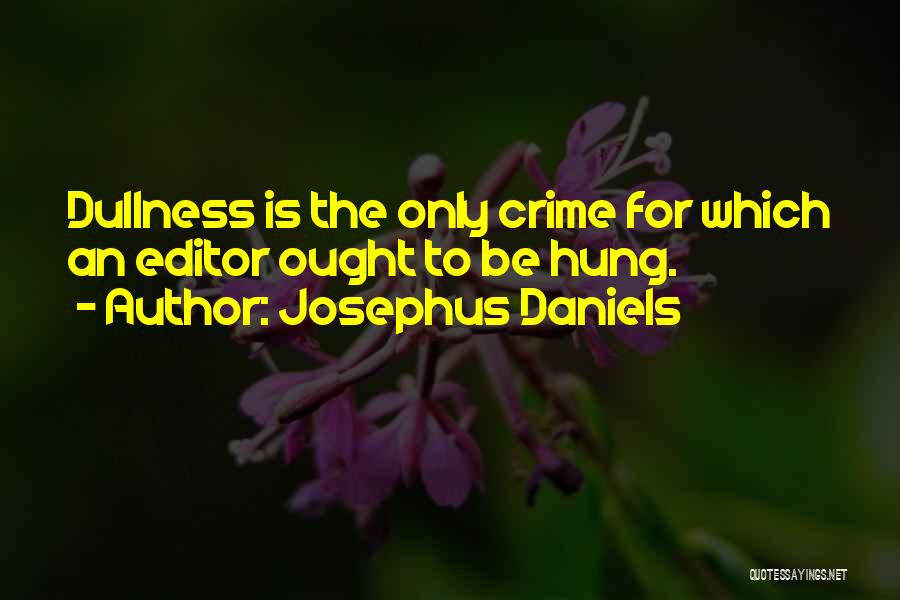 Josephus Daniels Quotes 2133642