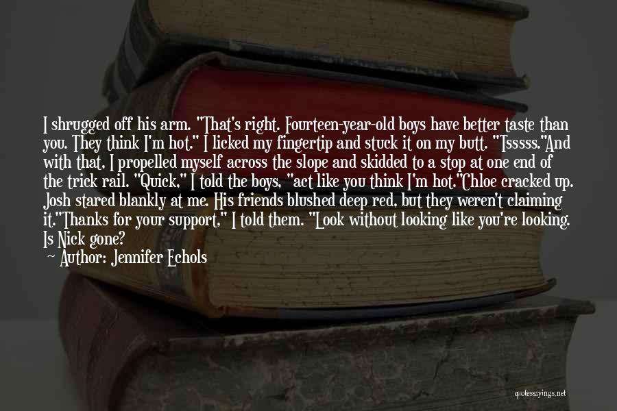 Josh And Jennifer Quotes By Jennifer Echols