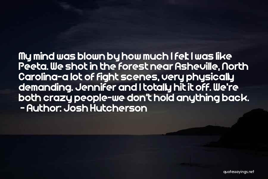 Josh And Jennifer Quotes By Josh Hutcherson