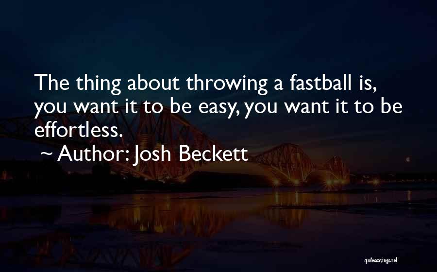 Josh Beckett Quotes 1997807