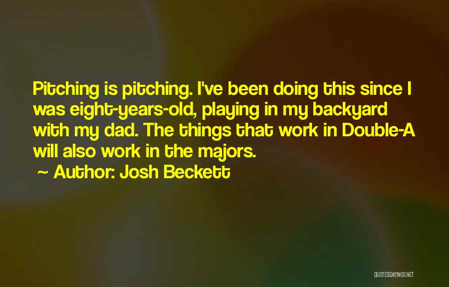 Josh Beckett Quotes 919352