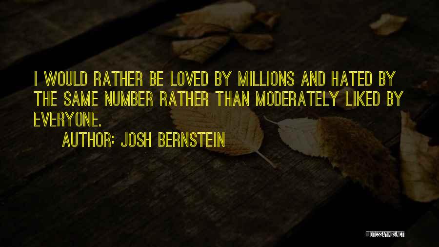 Josh Bernstein Quotes 2155815