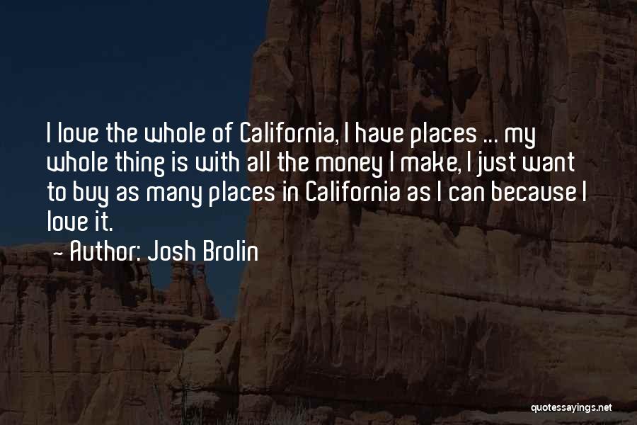 Josh Brolin Quotes 1052245