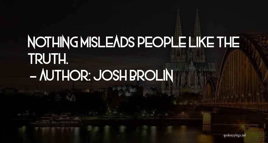 Josh Brolin Quotes 1131017