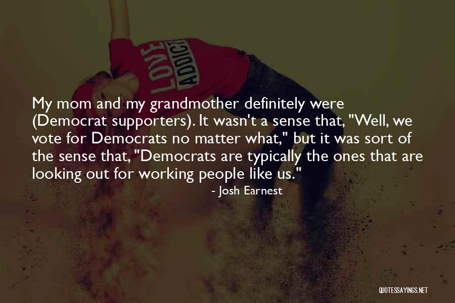Josh Earnest Quotes 646232 Josh Earnest Quotes 646232