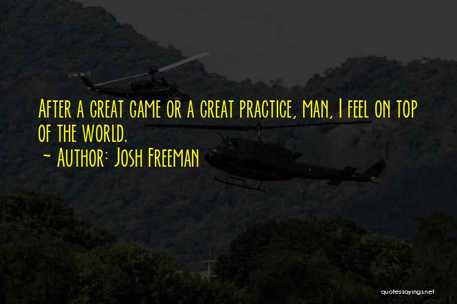 Josh Freeman Quotes 530956