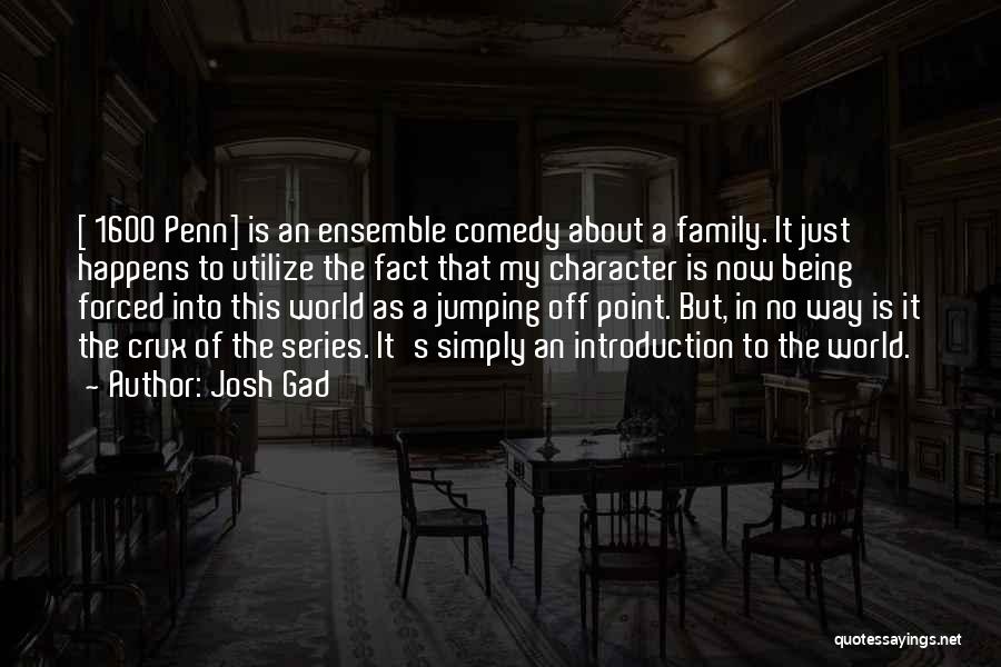 Josh Gad Quotes 107320