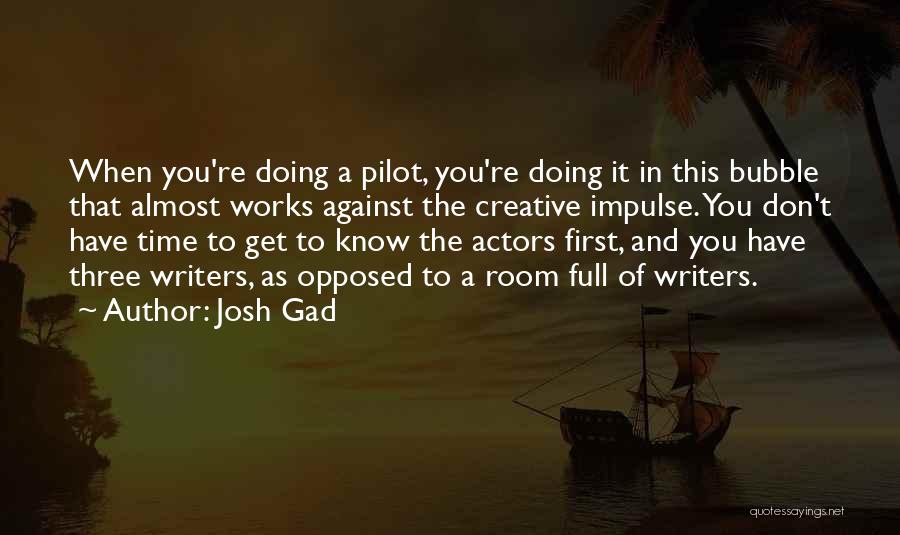 Josh Gad Quotes 1673240