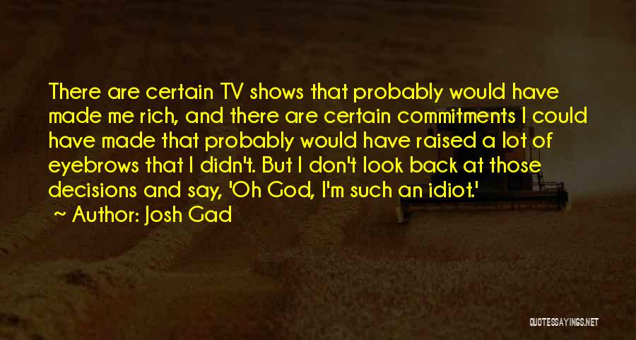 Josh Gad Quotes 1732295