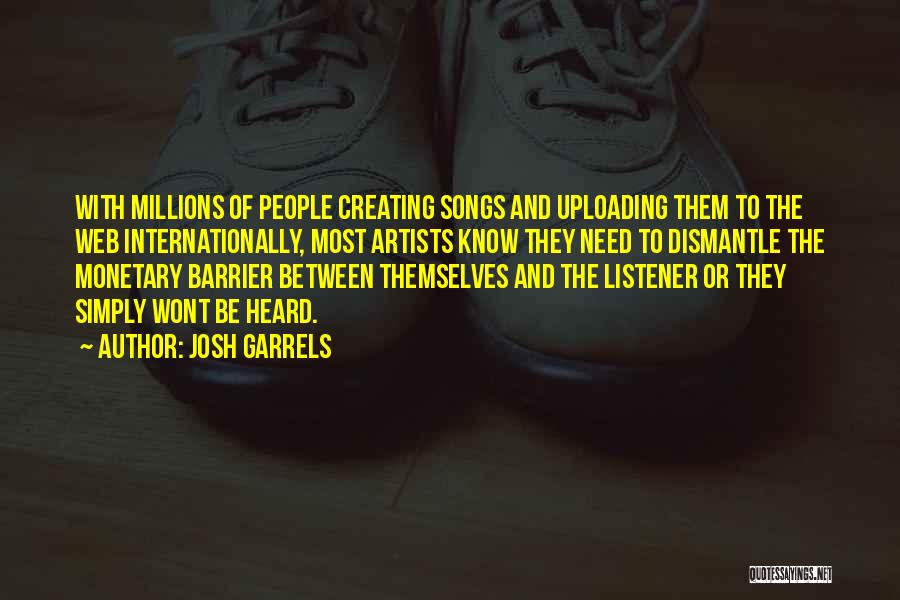 Josh Garrels Song Quotes By Josh Garrels