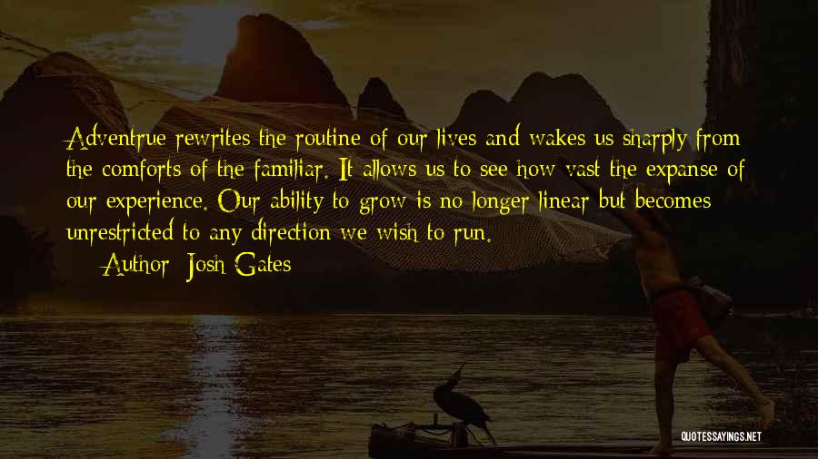 Josh Gates Quotes 321707