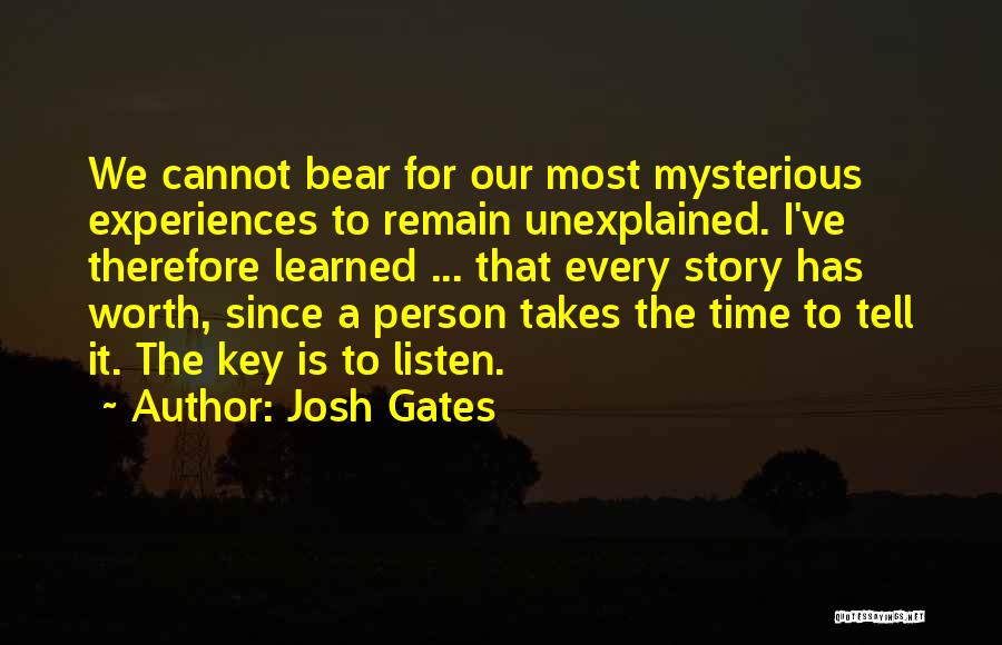 Josh Gates Quotes 713449