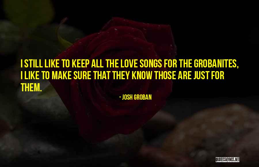 Josh Groban Quotes 1185528