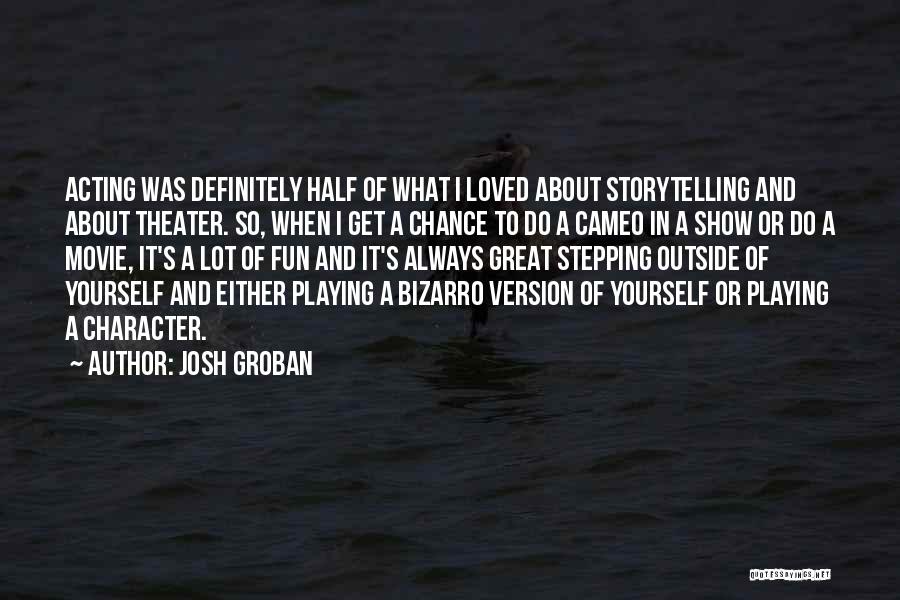 Josh Groban Quotes 872847