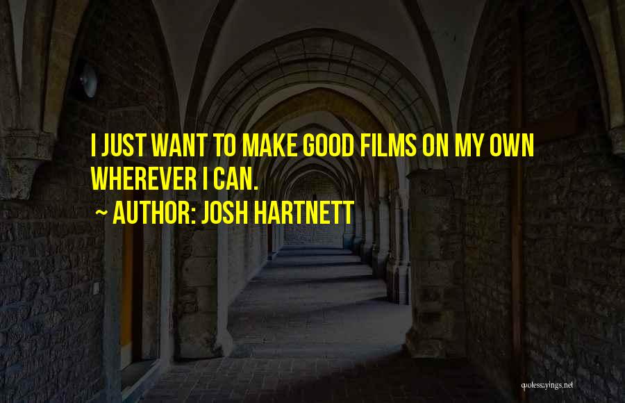Josh Hartnett Quotes 933251