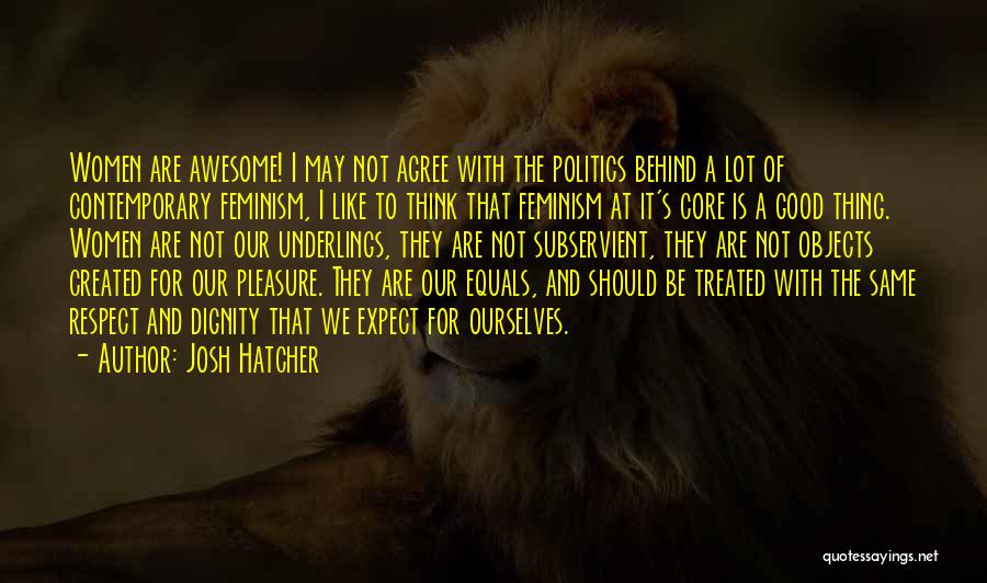 Josh Hatcher Quotes 1620552