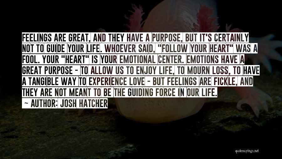 Josh Hatcher Quotes 1894217