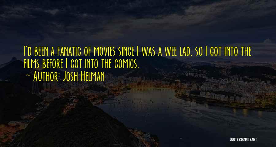 Josh Helman Quotes 123817