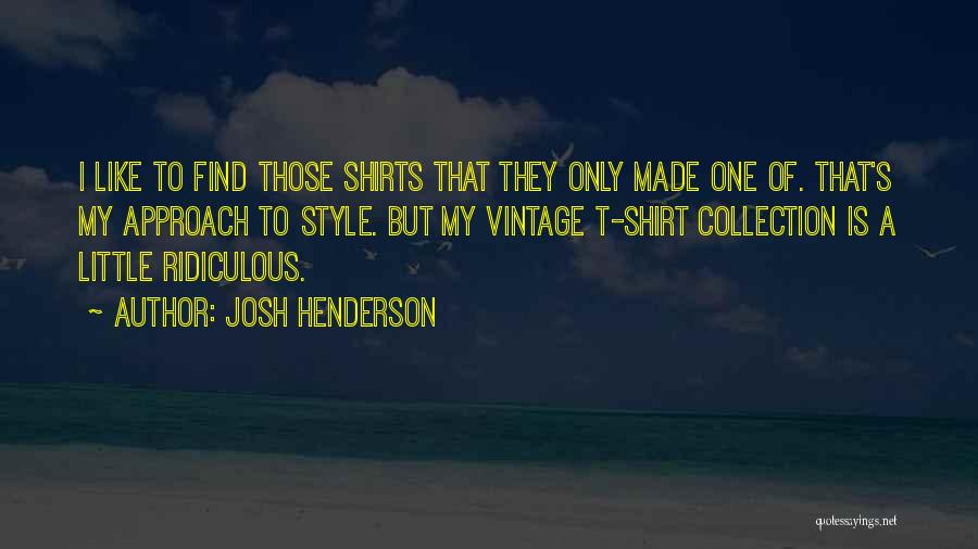 Josh Henderson Quotes 1195266