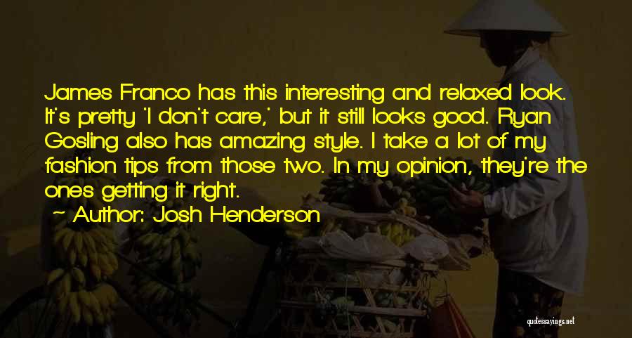 Josh Henderson Quotes 1514544